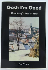 Leo Orsten (1913-2005) Gosh I'm Good Memoirs of a Modest Man Signed Memoirs Rare - Imagen 1 de 10
