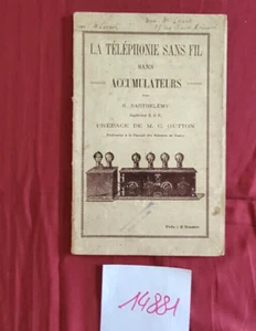 N°14881 / LA TÉLÉPHONIE SANS FIL sans ACCUMULATEURS / Livre technique 1922-1923 - Imagen 1 de 2