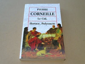 *** Le Cid / Horace / Polyeucte *** Pierre Corneille - 1994 - Tragédies - Bild 1 von 6