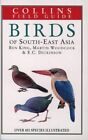 Birds of South-East Asia (Collins Field Guide) (... by Dickinson, E. C. Hardback