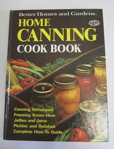 BH&G Home Canning Cook Book, Meridith Corp 1973 - Picture 1 of 3