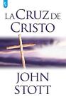 La cruz de Cristo.by Stott  New 9789506831455 Fast Free Shipping<|