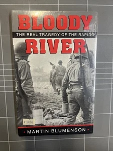 VINTAGE WAR BOOK BLOODY RIVER REAL TRAGEDY OF THE RAPIDO BLUMENSON WW2 C - Imagen 1 de 3