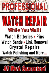 Professional Watch Repair advertising poster sign 24x36 - Picture 1 of 3