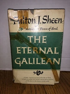 The Eternal Galilean by Fulton Sheen 1934 HCDJ Acceptable Condition - Picture 1 of 9
