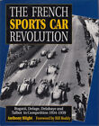 The French Sports Car Revolution - Bugatti, Delage, Delahaye And Talbot In Compe