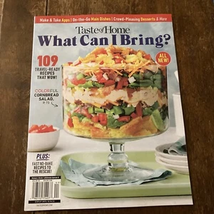 Taste of Home What Can I Bring? Magazine TOH 109 Travel Ready Recipes That WOW - Picture 1 of 4