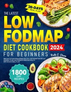 Low Fodmap Diet Cookbook for Beginners 2024: 1800 Days Can Cook Easy Recipes UK - Picture 1 of 2