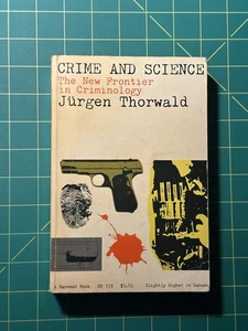 Crime and Science The Frontier in Criminology by Jurgen Thorwald - Picture 1 of 6