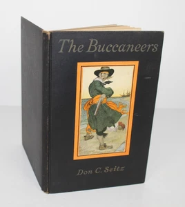 The Buccaneers by Don C Seitz / Howard Pyle - First Edition HC 1912 - Picture 1 of 6