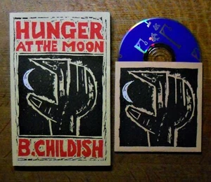 BILLY CHILDISH Hunger at the Moon book +CD 1993 Sympathy for the Record Industry - Imagen 1 de 2