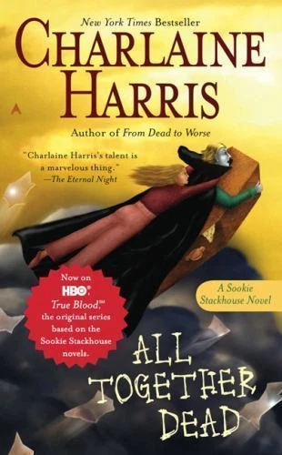 All Together Dead by Charlaine Harris (2008, Uk- a Format Paperback)