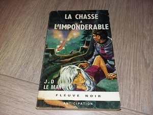 ANTICIPATION N°304 LA CHASSE A L'IMPONDERABLE / J.& D.LEMAY - Picture 1 of 3