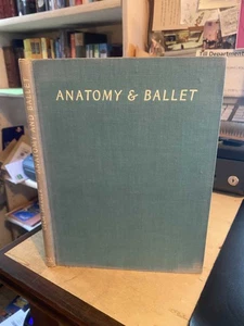 Sparger: Anatomy & Ballet: A Handbook for Teachers of Ballet 1949 Very Good HB - Picture 1 of 1