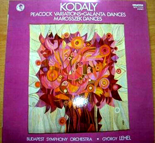 KODALY Peacock Variations-Galanta Dances-Marosszek Dances LP 1981 Hungaroton M- - Bild 1 von 1