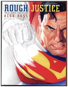 Rough Justice: Die DC Comics Skizzen von Alex Ross von Chip Kidd (gebundenes Cover,... - Bild 1 von 1
