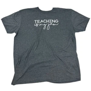 Teaching is my Jam Graphic Tshirt Mens 2XL Gray Short Polyester Cotton Blend - Picture 1 of 4