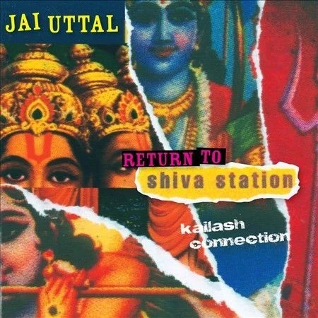Return to Shiva Station: Kailash Connection * by Jai Uttal (CD, Mar-2014, Sounds True)