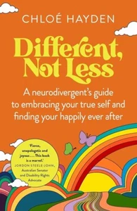 Different, Not Less: A neurodivergent's guide to embracing your true self and fi - Picture 1 of 1