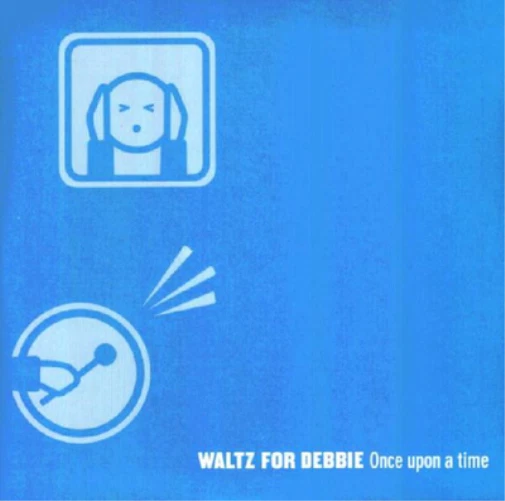Waltz for Debbie Once Upon a Time (CD) Single - Bild 1 von 1