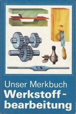 ==Unser Merkbuch Werkstoffbearbeitung  Volk+Wissen 1989 HILFSDSCHULE GDRLehrbuch