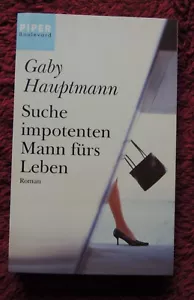 Suche impotenten Mann fürs Leben von Gaby Hauptmann (2007, Taschenbuch) - Bild 1 von 2