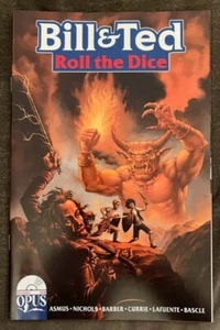 Bill & Ted Roll Dice 3 VF AUG 2022 Opus Comics - Picture 1 of 1