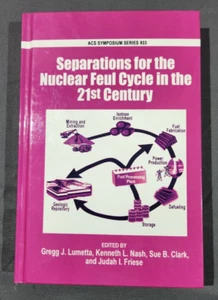 Acs Symposium Ser.: Separations for the Nuclear Fuel Cycle in the 21st... - Picture 1 of 7