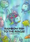 Regenbogenfisch zur Rettung! von Pfister, Marcus