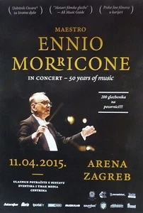 ENNIO MORRICONE - ORIGINAL CONCERT POSTER - ZAGREB 2015 CROATIA (ship in tube) - Picture 1 of 1