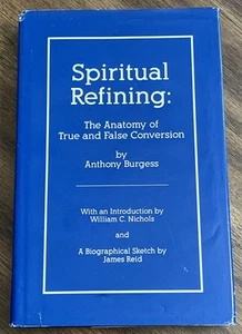 Spirituelle Verfeinerung von Anthony Burgess (International Outreach, 1996) HC/DJ - Bild 1 von 18