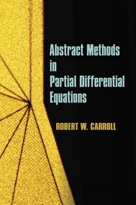 Abstract Methods in Partial Differential Equa...