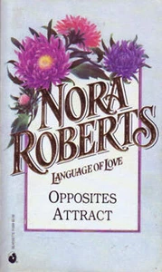 Opposites Attract Nora Roberts (1992) - Picture 1 of 1