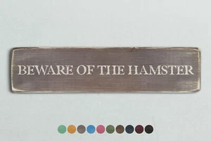 VORSICHT VOR DEM HAMSTER Holzschild im Vintage Stil. Shabby Chic Retro Wohngeschenk - Bild 1 von 2