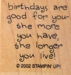 GEBURTSTAGE ARE GOOD FOR YOU Gummistempel - Bild 1 von 2