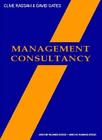 Management Consultancy: The Inside Story,David Oates, Clive Rass