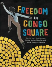 Carole Boston Weatherford Freedom in Congo Square (Hardback) (UK IMPORT)