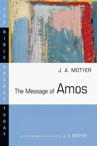 The Message of Amos (The Bible Speaks Today Series) - Picture 1 of 1