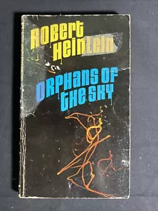 Orphans of the Sky by Rober Heinlein~Vintage 1965 Paperback~USED~ - Picture 1 of 6