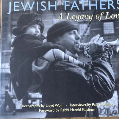 Jewish Fathers Vintage Hardcover Book Lloyd And Paula Wolfson 2004 HC DJ - Image 1 of 4