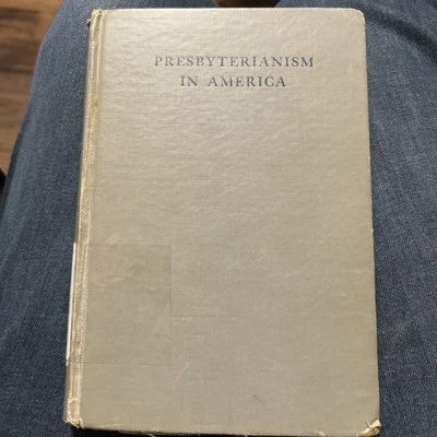 Presbyterianism In America, Andrew C Zenos, 1937 - Image 1 of 4