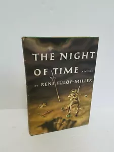 THE NIGHT OF TIME RENE FULOP MILLER 1st EDITION w/DUST JACKET 1955 - Picture 1 of 8