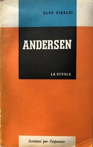 ALDO CIBALDI ANDERSEN LA SCUOLA EDITRICE 1968 - Foto 1 di 3