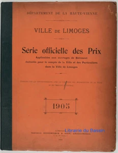 Limoges Série officielle des Prix Applicables aux ouvrages de Bâtiment 1905 - Imagen 1 de 5