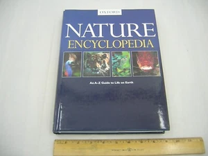 Nature Encyclopedia : An A-Z Guide to Life on Earth by Oxford (2001, Hardcover) - Picture 1 of 19
