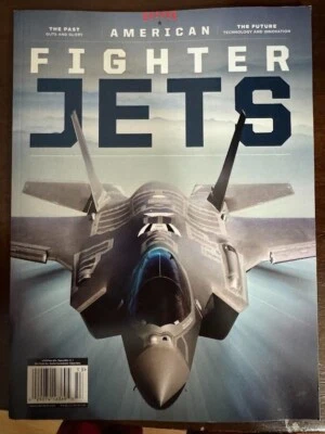 American Fighter Jets  Magazine 2025~ The Past, Present, and Future.  Brand New! - Image 1 of 4