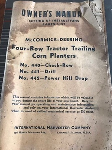 IH McCormick Deering Four Row Tractor Trailing Corn Planters Check row Manual - Picture 1 of 4