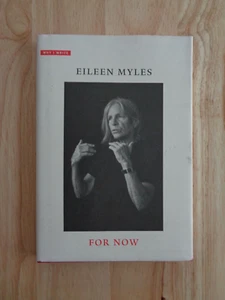 Why I Write Ser.: For Now by Eileen Myles (2020) HCDJ - Foto 1 di 1