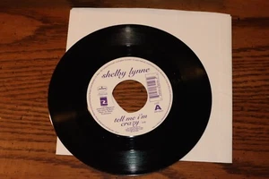 VINYL 45 BY SHELBY LYNN TELL ME I'M CRAZY B/W THE RAIN MIGHT WASH YOUR UNPLAYED - Picture 1 of 2