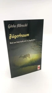 Albrecht Jägertraum Und am Ende hatte ich ein Jagdrevier - Bild 1 von 2
